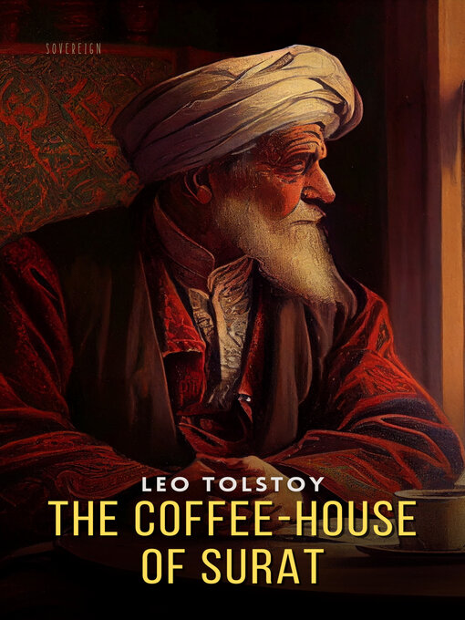 Upplýsingar um The Coffee-House of Surat eftir Leo Tolstoy - Til útláns